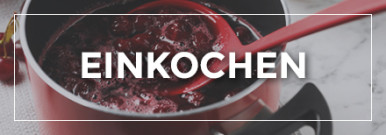 Themenwelt Einkochen